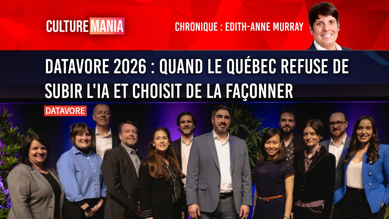 Datavore 2026 : quand le Québec refuse de subir l&rsquo;IA et choisit de la façonner 